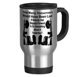 How Many Tomorrow’s Would Have Been Lost Mug