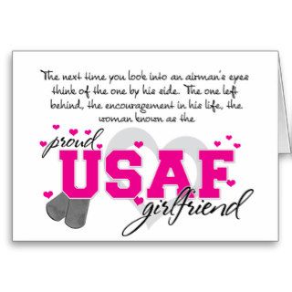 Into an Airman's eyes   Proud USAF Girlfriend Card