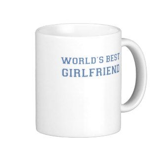 Worlds Best Girlfriend Mugs