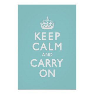 Aqua Blue Keep Calm and Carry On Posters