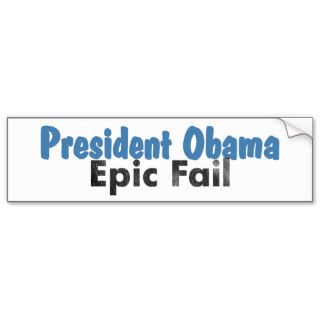 Obama epic fail bumper sticker