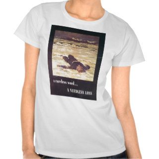 A Careless Word   WWII T Shirts