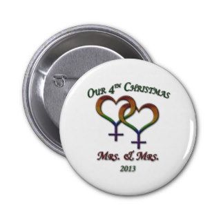 Our Fourth Christmas Lesbian Pride Pinback Buttons