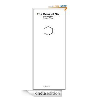 The Book of Six (The Hexagon Trilogy) eBook Reece Ford, Laura Sawyer, Graeme Marrinan Kindle Store