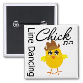 Line Dancing Chick Pinback Buttons