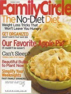 Family Circle October 1, 2005 the No diet Diet Volume 118, Number 11 (Magazine, volume 118) Meredith corporation Books
