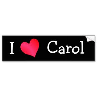 I Love Carol Bumper Sticker