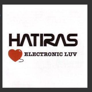 Hatiras   Electronic Luv Music