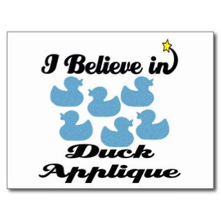i believe in duck applique post cards