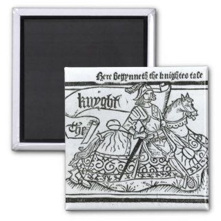 'Here Begynneth the Knightes Tale' Fridge Magnet