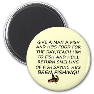 Funny fishing slogan refrigerator magnet