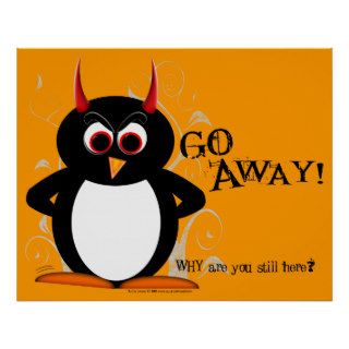 "Go Away" Evil Penguin Poster