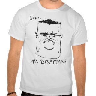 Son I Am Disappoint Father Rage Comic Meme T shirt