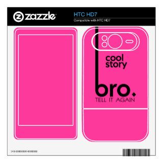 COOL STORY BRO tell it again meme Decal For HTC HD7