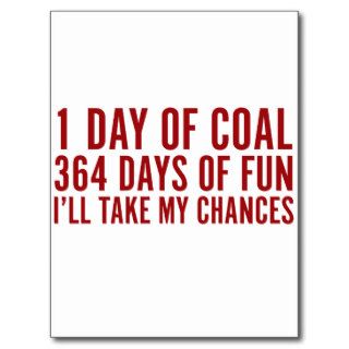 1 Day Of Coal, 364 Days Of Fun   Christmas Post Card