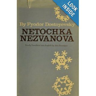 Netochka Nezvanova,  Fyodor Dostoyevsky 9780136108085 Books