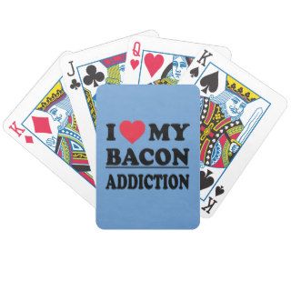 I Love My Bacon Addiction Bicycle Playing Cards