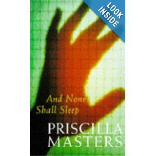 And None Shall Sleep (Signed) Priscilla Masters 9780333692745 Books