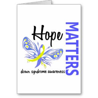 Hope Matters Butterfly Down Syndrome Greeting Cards