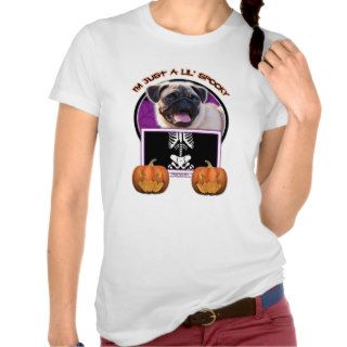Halloween   Just a Lil Spooky   Pug T Shirt