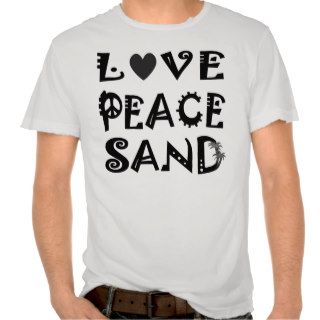 love peace sand t shirt