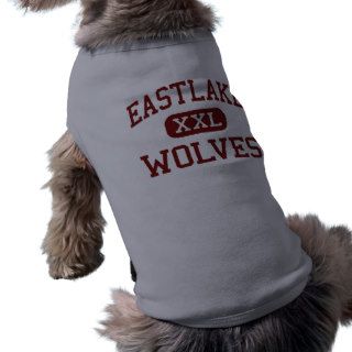 Eastlake   Wolves   High   Sammamish Washington Doggie Tshirt