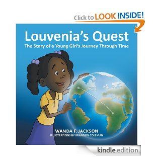 Louvenia's Quest The Story of a Young Girl's Journey Through Time eBook Wanda F. Jackson Kindle Store