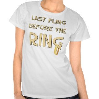 Last fling before the Ring T shirt