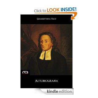 Autobiografia 143 (Classici) (Italian Edition) eBook Giambattista Vico Kindle Store