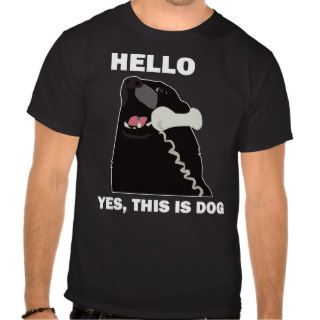 HELLO YES THIS IS DOG telephone phone Tee Shirts