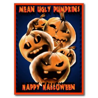 Mean Ugly Pumpkins  Postcard
