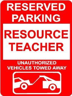 RESOURCE TEACHER 10"x14" Aluminum novelty parking sign wall dcor art Occupations for indoor or outdoor use.  Yard Signs  Patio, Lawn & Garden