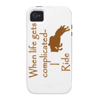 Horseback Sport When Life Gets Complicated I Ride iPhone 4 Case