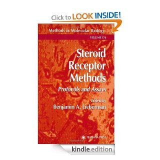 Steroid Receptor Methods Protocols and Assays (Methods in Molecular Biology, Vol. 176) eBook Benjamin A. Lieberman Kindle Store