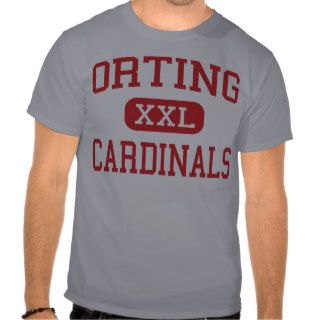 Orting   Cardinals   High   Orting Washington T shirt