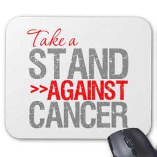 Take a Stand Against Cancer   Blood Cancer Mouse Pad