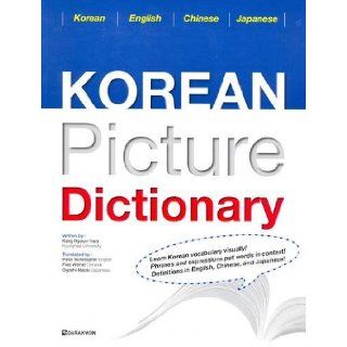 Korean Picture Dictionary Korean English Chinese Japanese H. Kang 9788959957569 Books