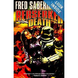 Berserker Death (The Berserker) Fred Saberhagen 9780743498869 Books