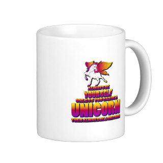 Always Be A Unicorn Mugs