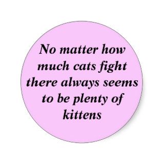 No matter how much cats fight there always seemsticker
