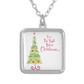 'I Was The Night Before Christmas Jewelry