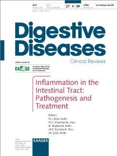 Inflammation in the Intestinal Tract Pathogenesis and Treatment Falk Symposium 169, Kiev, May 2009. Special Issue Digestive Diseases 2009 H. J. Buhr, N. V. Kharchenko, B. Siegmund, M. P. Zacharash, M. Zeitz 9783805592826 Books