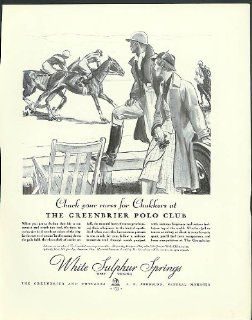 Chuck your cares for chukkers Greenbrier Polo Club White Sulphur Springs ad 193? Entertainment Collectibles