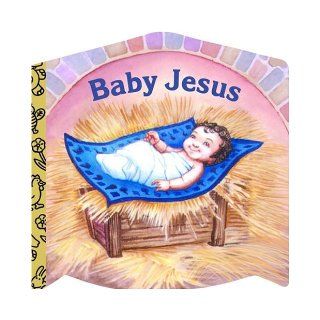 Baby Jesus (A Chunky Book(R)) Mary Josephs 9780679873983 Books