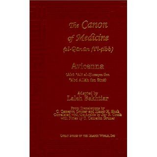 Canon of Medicine Volume 1 Avicenna, Laleh Bakhtiar 9781871031676 Books