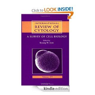 International Review of Cytology A Survey of Cell Biology 177 (International Review of Cell and Molecular Biology) eBook Kwang W. Jeon Kindle Store