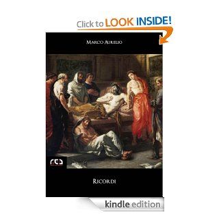 Ricordi 177 (Classici) (Italian Edition) eBook Marco Aurelio Kindle Store