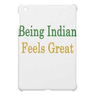 Being Indian Feels Great iPad Mini Cover