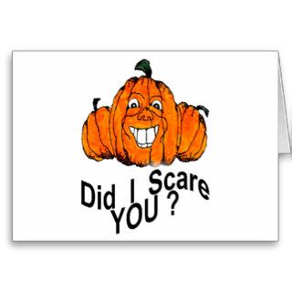Did I Scare You Greeting Card