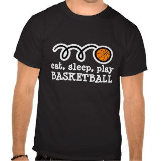 Eat sleep play basketball t shirt for men & women
